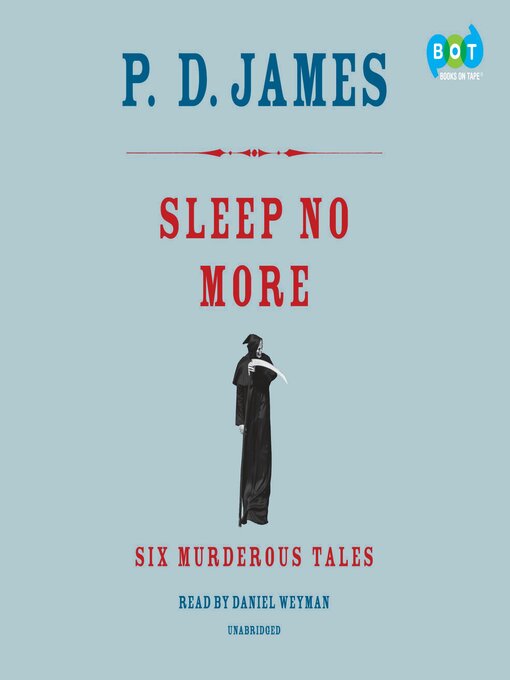 Title details for Sleep No More by P. D. James - Wait list
